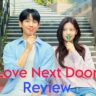 Love Next Door: A Riveting Tale of Rediscovery and Romance (Review)